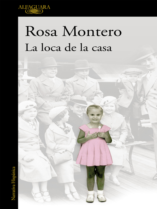 Title details for La loca de la casa by Rosa Montero - Wait list